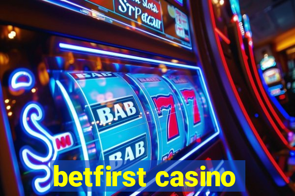 betfirst casino