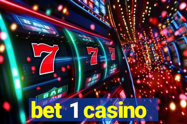 bet 1 casino