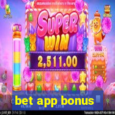 bet app bonus