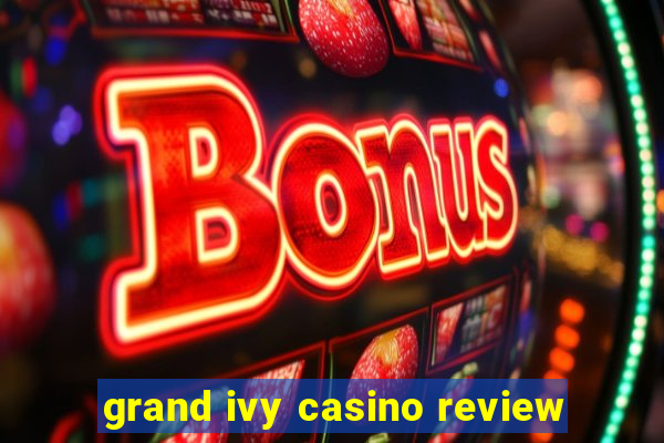 grand ivy casino review