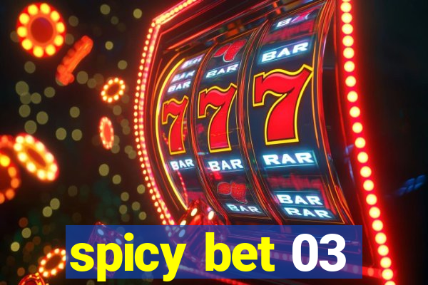 spicy bet 03