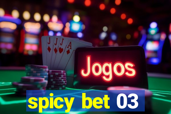 spicy bet 03