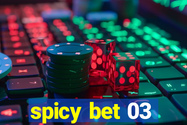 spicy bet 03