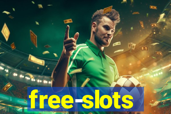 free-slots