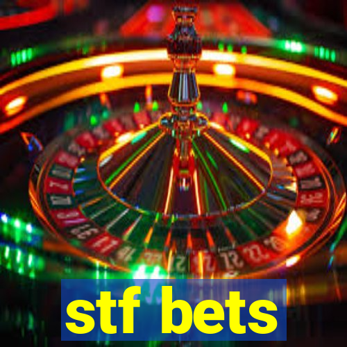 stf bets