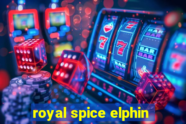 royal spice elphin