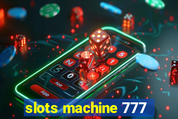 slots machine 777