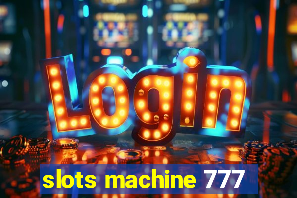 slots machine 777