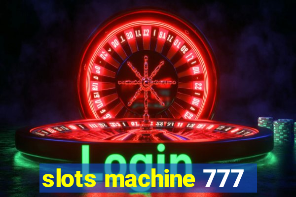 slots machine 777