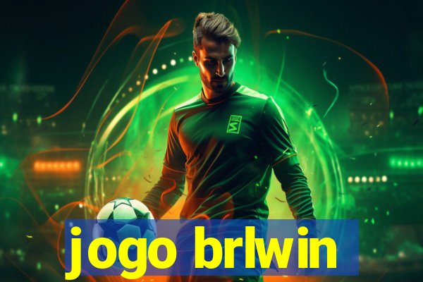 jogo brlwin