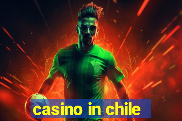 casino in chile