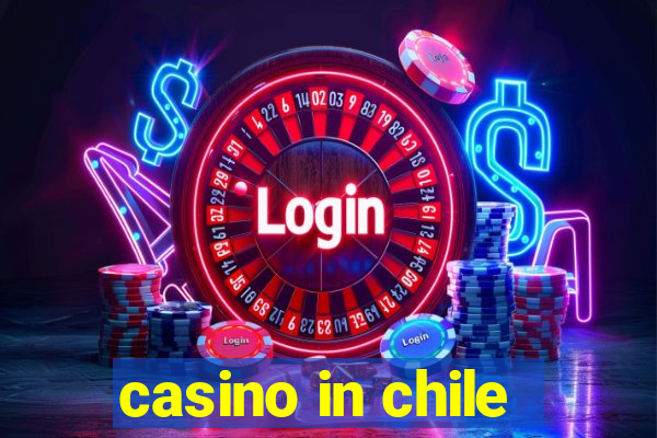 casino in chile