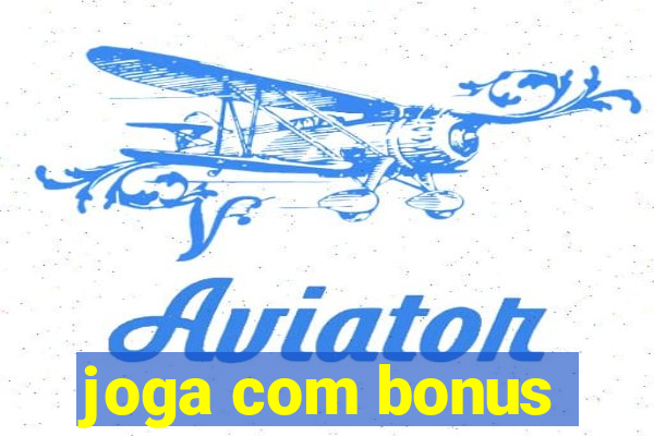 joga com bonus