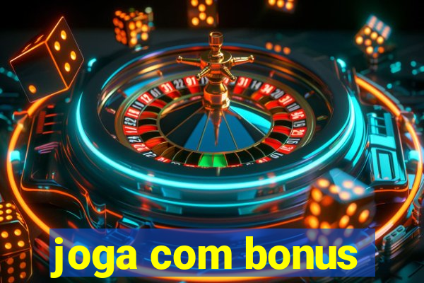 joga com bonus