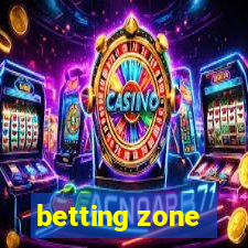 betting zone