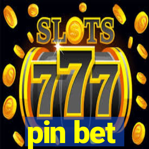 pin bet