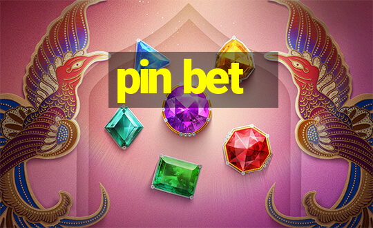 pin bet