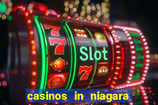 casinos in niagara falls ontario canada