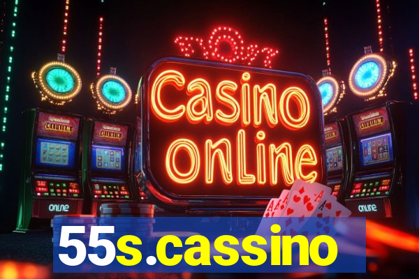 55s.cassino