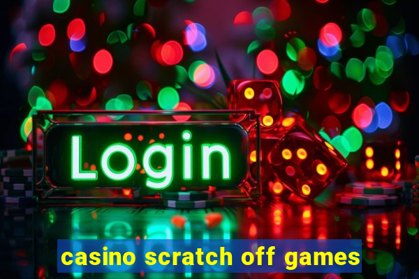 casino scratch off games