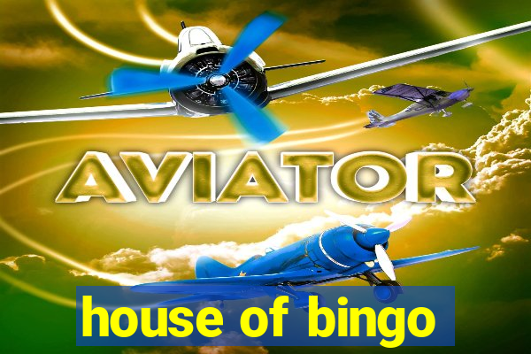 house of bingo