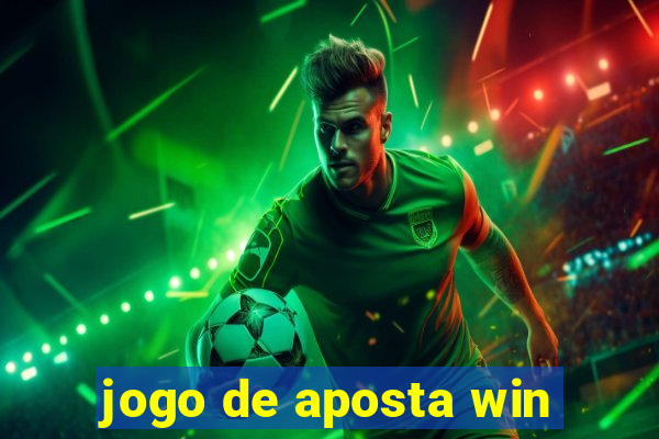 jogo de aposta win