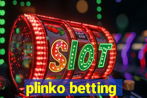 plinko betting