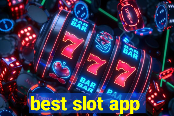 best slot app