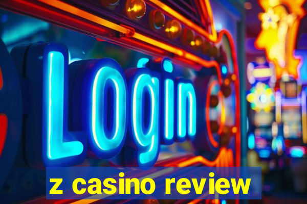 z casino review