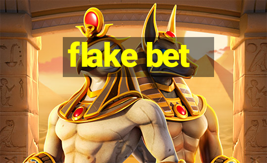 flake bet