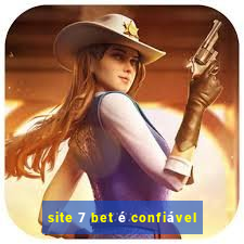 site 7 bet é confiável