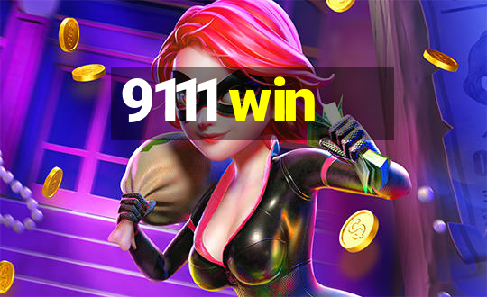 9111 win