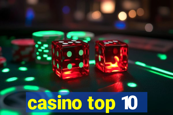 casino top 10