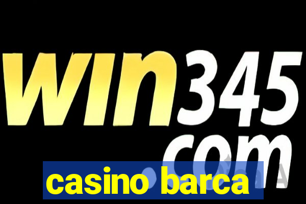 casino barca