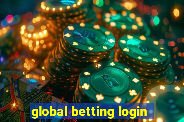 global betting login