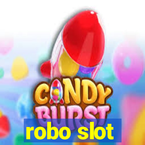 robo slot