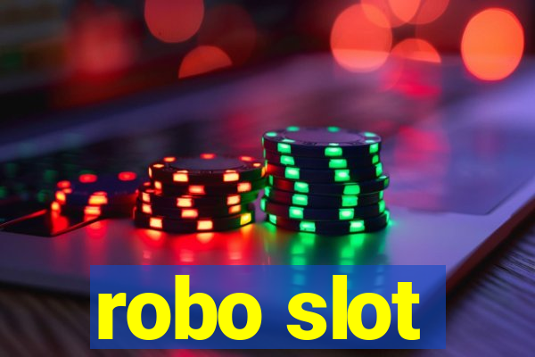 robo slot