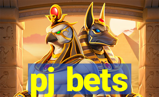 pj bets