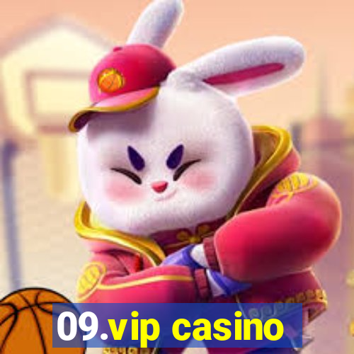 09.vip casino