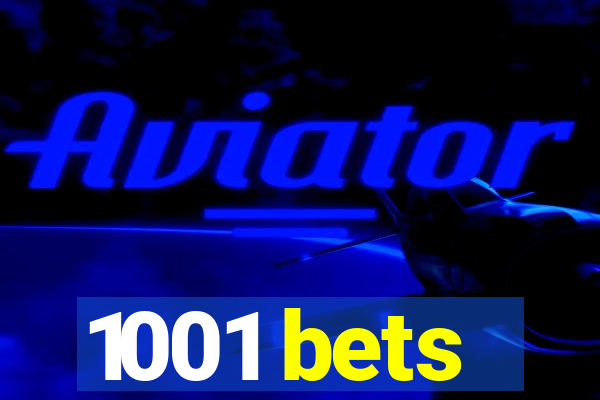 1001 bets