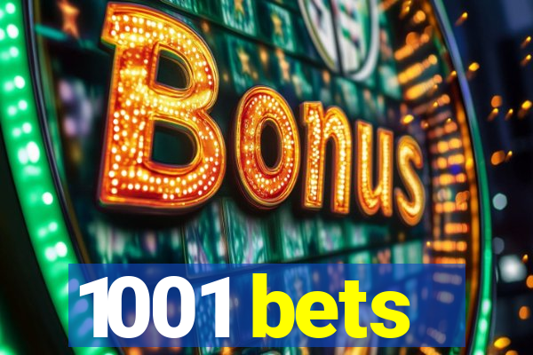 1001 bets