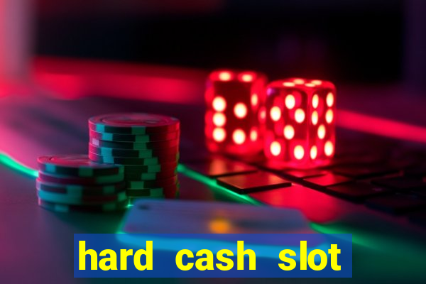 hard cash slot free play