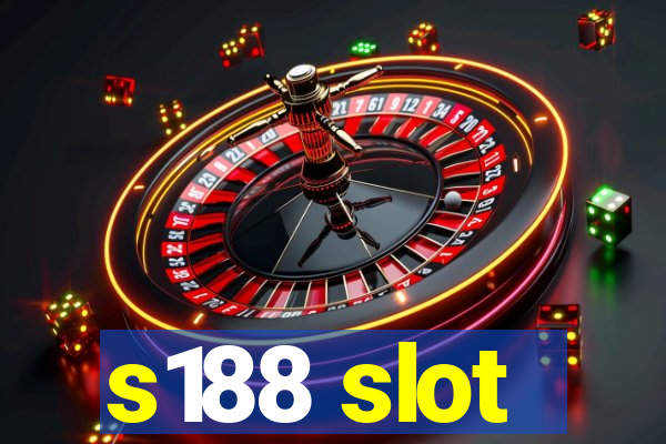 s188 slot