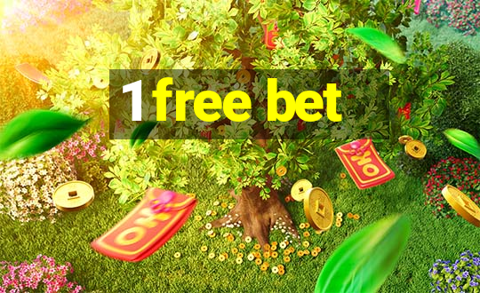 1 free bet