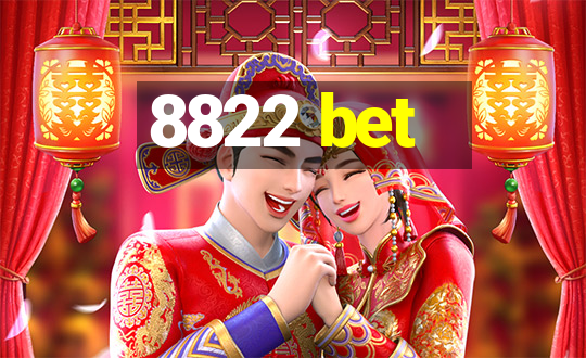 8822 bet