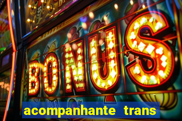 acompanhante trans baixada fluminense