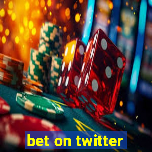 bet on twitter