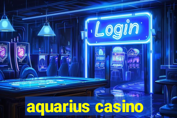 aquarius casino