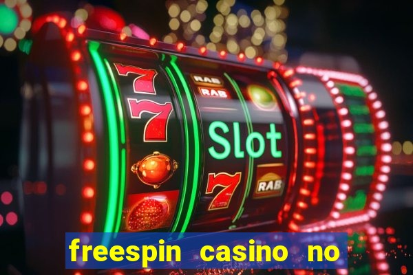 freespin casino no deposit bonus