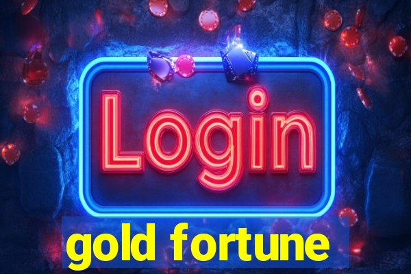 gold fortune